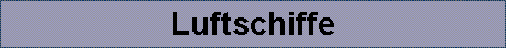 Luftschiffe