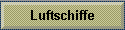 Luftschiffe